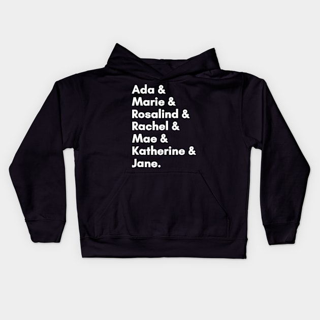 Famous Women in Science and Math STEM Teacher Gift Kids Hoodie by JensAllison